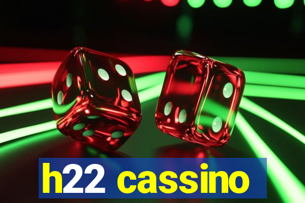 h22 cassino